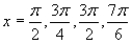 <strong>Find all solutions of the following equation in the interval . </strong> A) B) C) D) E)