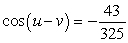 <strong>Find the exact value of given that and . (Both u and v are in Quadrant IV.)</strong> A) B) C) D) E)