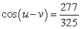 <strong>Find the exact value of given that and . (Both u and v are in Quadrant IV.)</strong> A) B) C) D) E)