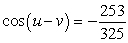 <strong>Find the exact value of given that and . (Both u and v are in Quadrant IV.)</strong> A) B) C) D) E)