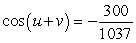 <strong>Find the exact value of given that and . (Both u and v are in Quadrant II.)</strong> A) B) C) D) E)