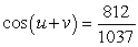 <strong>Find the exact value of given that and . (Both u and v are in Quadrant II.)</strong> A) B) C) D) E)
