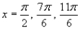 <strong>Find the exact solutions of the given equation in the interval . </strong> A) B) C) D) E)