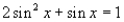 <strong>Find the exact solutions of the given equation in the interval . </strong> A) B) C) D) E)