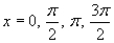 <strong>Find the exact solutions of the given equation in the interval . </strong> A) B) C) D) E)