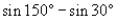<strong>Use the sum-to-product formulas to find the exact value of the given expression. </strong> A) B) C) D) E)