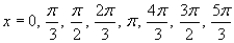 <strong>Find all solutions of the given equation in the interval . </strong> A) B) C) D) E)