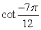 <strong>Use a calculator to evaluate the trigonometric function. Round your answer to four decimal places. (Be sure the calculator is set in the correct angle mode.) </strong> A)-0.0320 B)3.7321 C)0.9995 D)0.2679 E)-0.9659