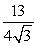 <strong>Find the indicated trigonometric value in the specified quadrant. </strong> A) B) C) D) E)undefined