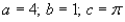 <strong>Find a, b, and c for the function such that the graph of matches the graph below. </strong> A) B) C) D) E)