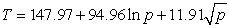 <strong>Suppose the table below shows the temperature at which a given liquid boils at selected pressures p (pounds per square inch). A model that approximates the data is . Find the rate of change of T with respect to p when . Round your answer to two decimal places.p51014.696(1 atm)2030406080100T327.43404.29448.84485.71536.18573.59629.02670.61704.38</strong> A)5.34 B)4.25 C)152.22 D)153.31 E)1.09