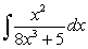 <strong>Find the indefinite integral .</strong> A) B) C) D) E)