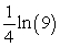 <strong>Evaluate the definite integral .</strong> A) B) C) D) E)
