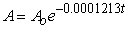 <strong>Carbon dating presumes that, as long as a plant or animal is alive, the proportion of its carbon that is <sup>14</sup>C is constant. The amount of <sup>14</sup>C in an object made from harvested plants, like paper, will decline exponentially according to the equation , where A represents the amount of <sup>14</sup>C in the object, A<sub>o</sub> represents the amount of <sup>14</sup>C in living organisms, and t is the time in years since the plant was harvested. If an archeological artifact has 25% as much <sup>14</sup>C as a living organism, how old would you predict it to be? Round to the nearest year.</strong> A)26,536 years B)5715 years C)11,429 years D)13,967 years E)107 years