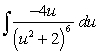 <strong>Find the indefinite integral of the following function and check the result by differentiation. </strong> A) B) C) D) E)