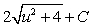 <strong>Find the indefinite integral of the following function and check the result by differentiation. </strong> A) B) C) D) E)