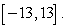 Determine whether Rolle's Theorem can be applied to on the closed interval If Rolle's Theorem can be applied, find all values of c in the open interval such that