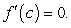 Determine whether Rolle's Theorem can be applied to on the closed interval If Rolle's Theorem can be applied, find all values of c in the open interval such that