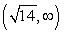 <strong>Identify the open intervals where the function   is increasing or decreasing.</strong> A)decreasing:   ; increasing:   B)increasing:   ; decreasing:   C)increasing:   ; decreasing:   D)increasing:   ; decreasing:   E)decreasing on   <div style=padding-top: 35px> 