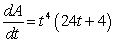 <strong>The length of a rectangle is and its height is , where t is time in seconds and the dimensions are in inches. Find the rate of change of area, A, with respect to time.</strong> A) square inches/second B) square inches/second C) square inches/second D) square inches/second E) square inches/second