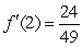 <strong>Evaluate the derivative of the function at the point .</strong> A) B) C) D) E)