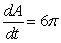<strong>The radius, r, of a circle is increasing at a rate of 2 centimeters per minute.Find the rate of change of area, A, when the radius is .</strong> A) sq cm/min B) sq cm/min C) sq cm/min D) sq cm/min E) sq cm/min