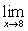 <strong>Find the limit (if it exists): </strong> A)-32 B) C) D)8 E)