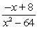 <strong>Find the limit (if it exists): </strong> A)-32 B) C) D)8 E)