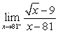 <strong>Find the limit (if it exists). </strong> A) B)0 C) D) E)Limit does not exist.