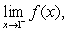 <strong>Find the limit (if it exists). where </strong> A)10 B)0 C)27 D)9 E)Limit does not exist.
