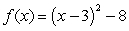 <strong>Write the quadratic function, , in standard form.</strong> A) B) C) D) E)