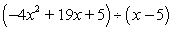 <strong>Use long division to divide. </strong> A) B) C) D) E)