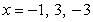 <strong>If is a root of , use synthetic division to factor the polynomial completely and list all real solutions of the equation.</strong> A) ; B) ; C) ; D) ; E) ;