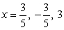 <strong>If is a root of , use synthetic division to factor the polynomial completely and list all real solutions of the equation.</strong> A) ; B) ; C) ; D) ; E) ;