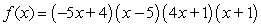 <strong>Using the factors and , find the remaining factor(s) of and write the polynomial in fully factored form.</strong> A) B) C) D) E)