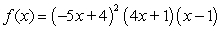 <strong>Using the factors and , find the remaining factor(s) of and write the polynomial in fully factored form.</strong> A) B) C) D) E)
