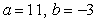 <strong>Find real numbers a and b such that the equation is true.</strong> A) B) C) D) E)