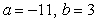 <strong>Find real numbers a and b such that the equation is true.</strong> A) B) C) D) E)