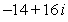 <strong>Write the complex number in standard form.</strong> A) B) C) D) E)