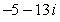 <strong>Simplify and write the answer in standard form.</strong> A) B) C) D) E)
