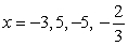 <strong>Find all the rational zeros of the function .</strong> A) B) C) D) E)