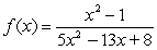 <strong>Consider the function . Find the function's domain and identify any horizontal and vertical asymptotes.</strong> A)domain: all real numbers x except for ; vertical asymptote: ; horizontal asymptote: B)domain: all real numbers x except for and ; vertical asymptote: ; horizontal asymptote: C)domain: all real numbers x except for ; vertical asymptote: and ; horizontal asymptote: D)domain: all real numbers x except for ; vertical asymptote: and ; horizontal asymptote: E)domain: all real numbers x except for and ; vertical asymptote: ; horizontal asymptote:
