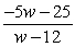 <strong>Evaluate the function at the specified value of the independent variable and simplify. f (w - 5)</strong> A) B) C) D) E)
