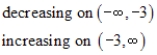 <strong>Determine the intervals over which the function is increasing, decreasing, or constant. </strong> A) B) C) D) E)