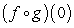 <strong>Use the graphs of f and g to evaluate the function. </strong> A)0 B)4 C)9 D)-4 E)-1