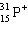 <strong>Which symbol listed below describes a particle with 15 protons, 16 neutrons, and 16 electrons?</strong> A)   B)   C)   D)   E) none of these <div style=padding-top: 35px> 