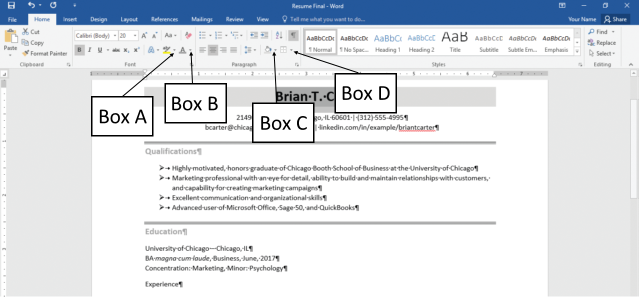 <strong>In the accompanying figure of a Microsoft Word 2016 document, which of the following boxes is pointing to the Shading button arrow? </strong> A)Box A B)Box B C)Box C D)Box D