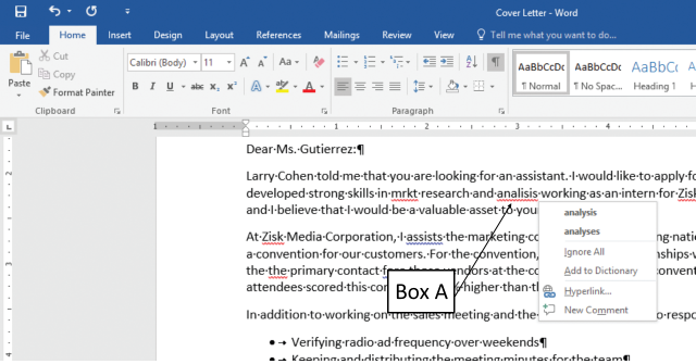 <strong>In the accompanying figure of a Microsoft Word 2016 document, which of the following is Box A pointing to? </strong> A)A grammatical error B)A word flagged as misspelled C)A translation D)A word preceded by extra spaces