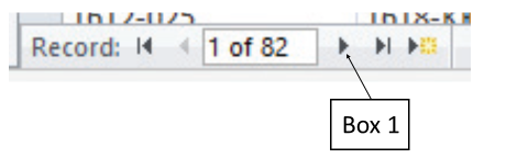 <strong>In the accompanying figure of a Microsoft Access 2016 navigation bar, which of the following is Box 1 pointing to? </strong> A)Blank record button B)New record button C)Next record button D)Last record button