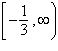<strong>Use interval notation to express the solution set for the inequality below. </strong> A) B) C) D) E)